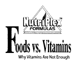 Foods vs. Vitamins / Natural vs. Synthetic